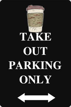 Picture of Take Out Only Parking Signs 872129039
